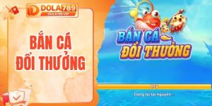 Bắn cá đổi thưởng