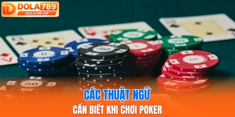 Các thuật ngữ căn bản để hiểu game bài