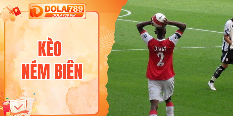 kèo ném biên