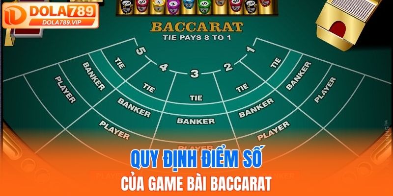 Quy định điểm số của từng lá bài trong Baccarat